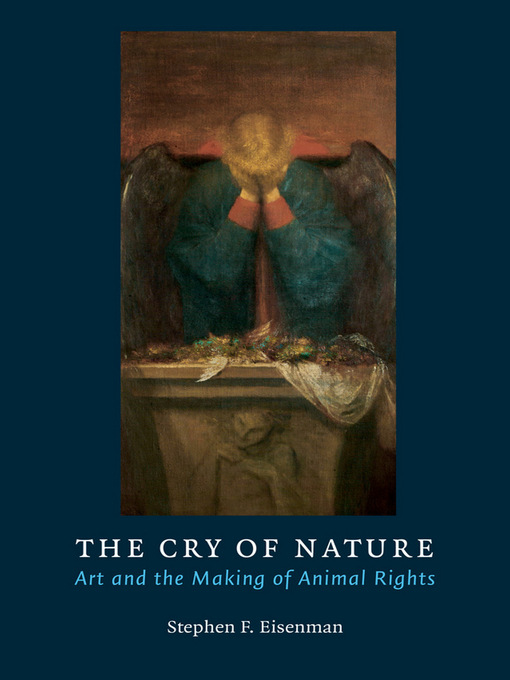 Title details for The Cry of Nature by Stephen F. Eisenman - Wait list